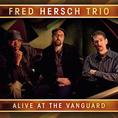 Fred-Hersch-Trio--Alive-At-The-Vanguard